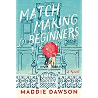 Matchmaking for Beginners: A Novel
